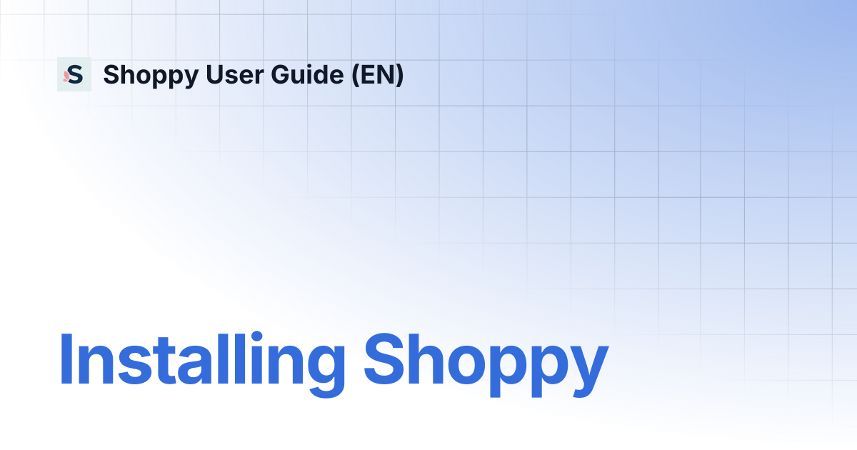 Installing Shoppy | Shoppy User Guide (EN)